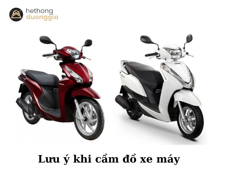 3 lưu ý khi cầm đồ xe máy tại Dương gia