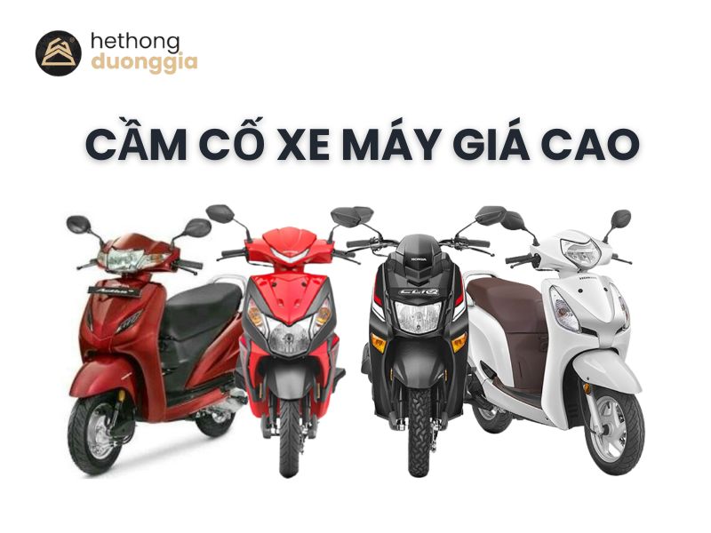 Dịch vụ cầm xe máy định giá cao lên đến 90% giá trị xe